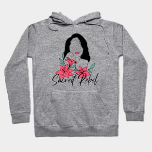 Sacred Rebel Hoodie